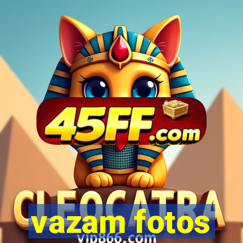 vazam fotos